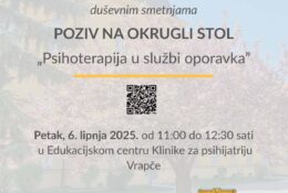 Poziv na okrugli stol “Psihoterapija danas u službi oporavka”, 6. lipnja 2025.
