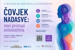 Najava konferencije: „ČOVJEK NADASVE: novi pristupi ovisnostima“